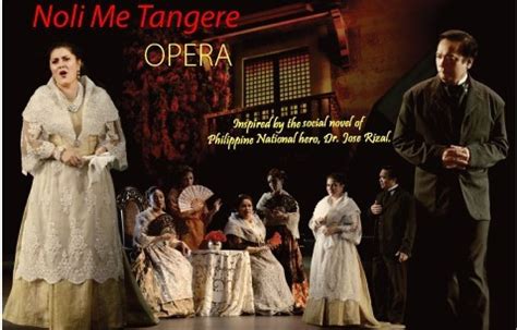 ‘Noli Me Tangere The Opera: The Acclaimed.